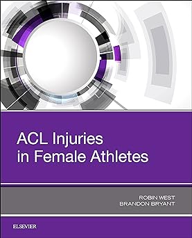 ACL Injuries in Female Athletes: 1ed