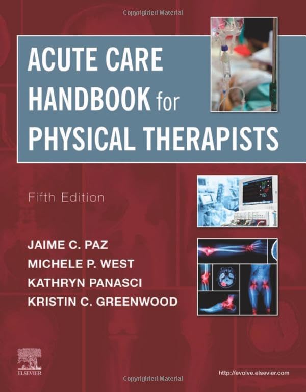 Acute Care Handbook for Physical Therapists: 5ed