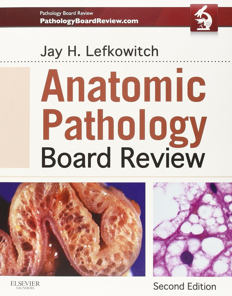 Anatomic Pathology Board Review: 2ed