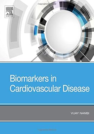 Biomarkers in Cardiovascular Disease: 1ed