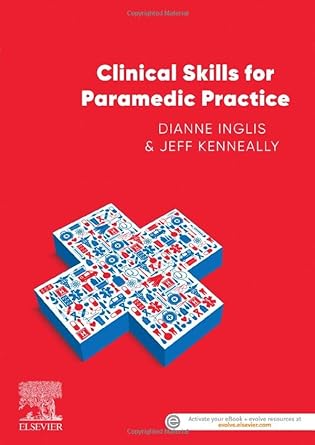 Clinical Skills for Paramedic Practice ANZ: 1ed