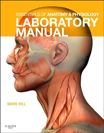 Essentials of Anatomy and Physiology Laboratory Manual: 1ed