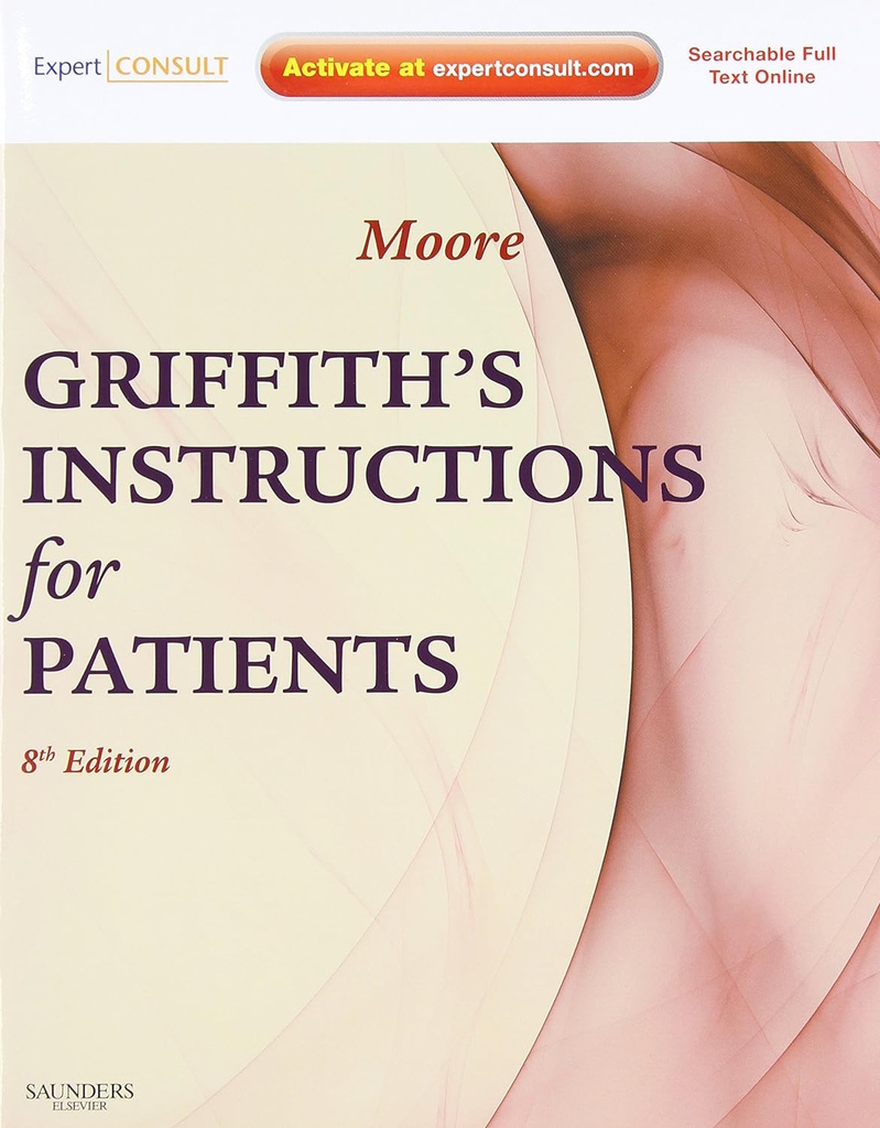 Griffith's Instructions for Patients: Expert Consult - Online and Print 8ed