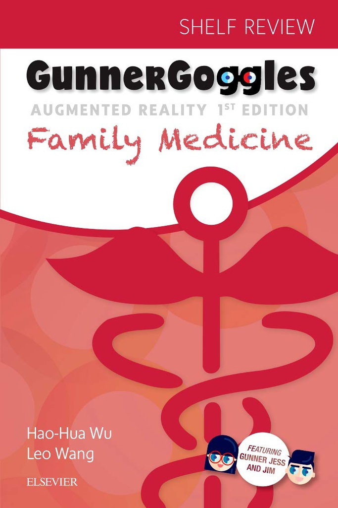 Gunner Goggles Family Medicine: 1ed