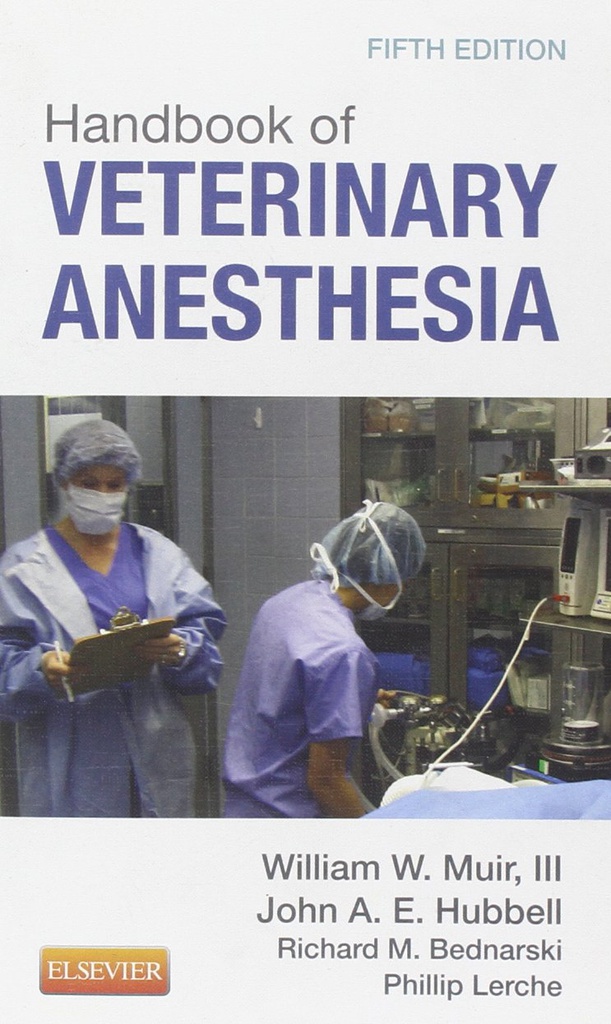 Handbook of Veterinary Anesthesia: 5ed