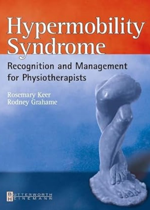 Hypermobility Syndrome: Diagnosis and Management for Physiotherapists 1ed