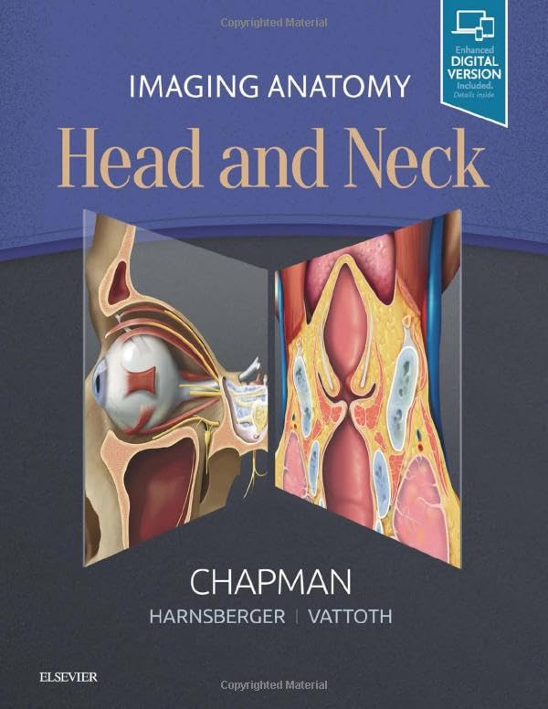 Imaging Anatomy: Head and Neck: 1ed