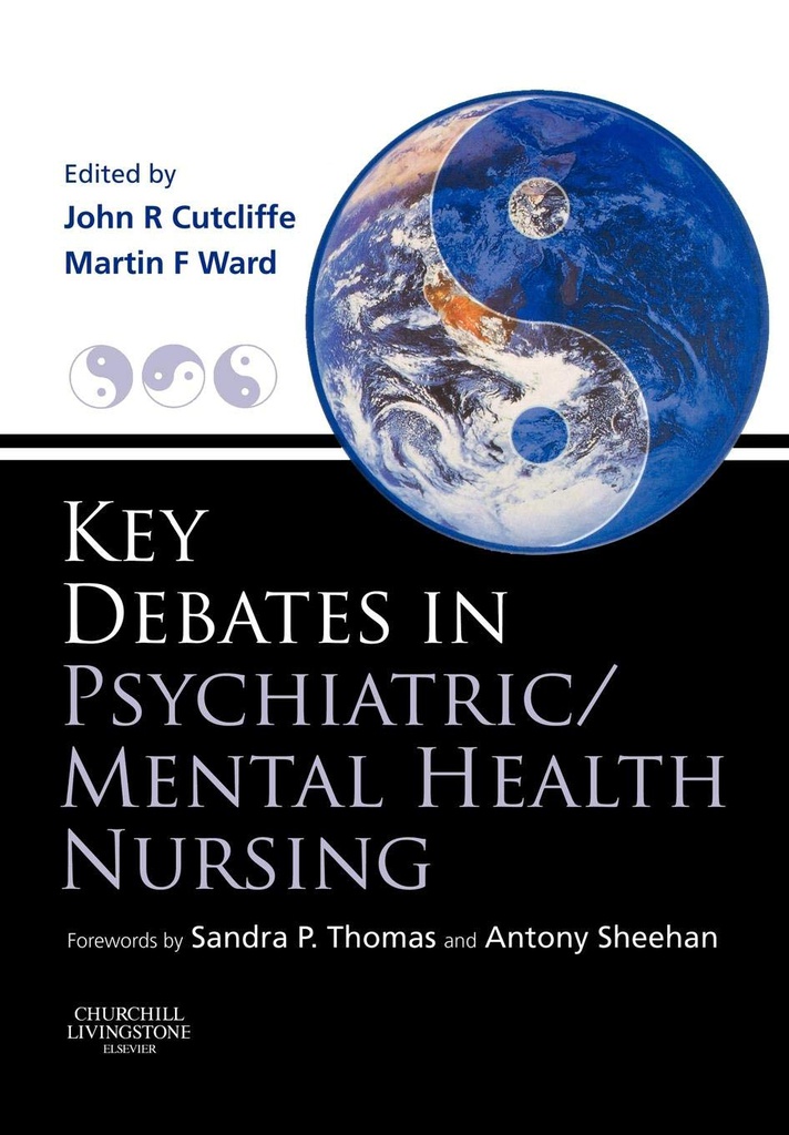 Key Debates in Psychiatric/Mental Health Nursing: 1ed