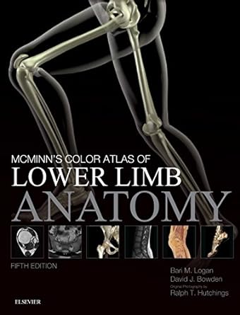 McMinn's Color Atlas of Lower Limb Anatomy: 5ed