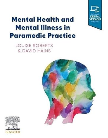 Mental Health and Mental Illness in Paramedic Practice: 1ed