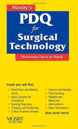 Mosby's PDQ for Surgical Technology: Necessary Facts at Hand 1ed