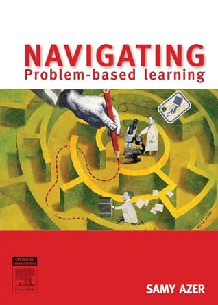 Navigating Problem Based Learning: 1ed