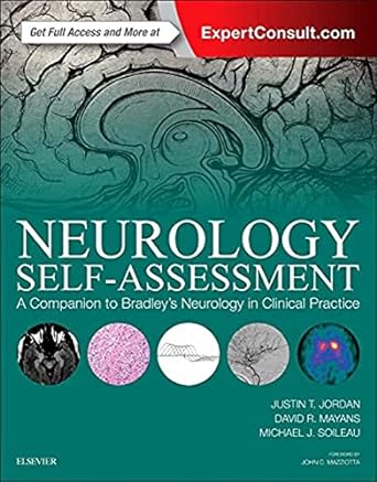 Neurology Self-Assessment: A Companion to Bradley's Neurology in Clinical Practice: 1ed