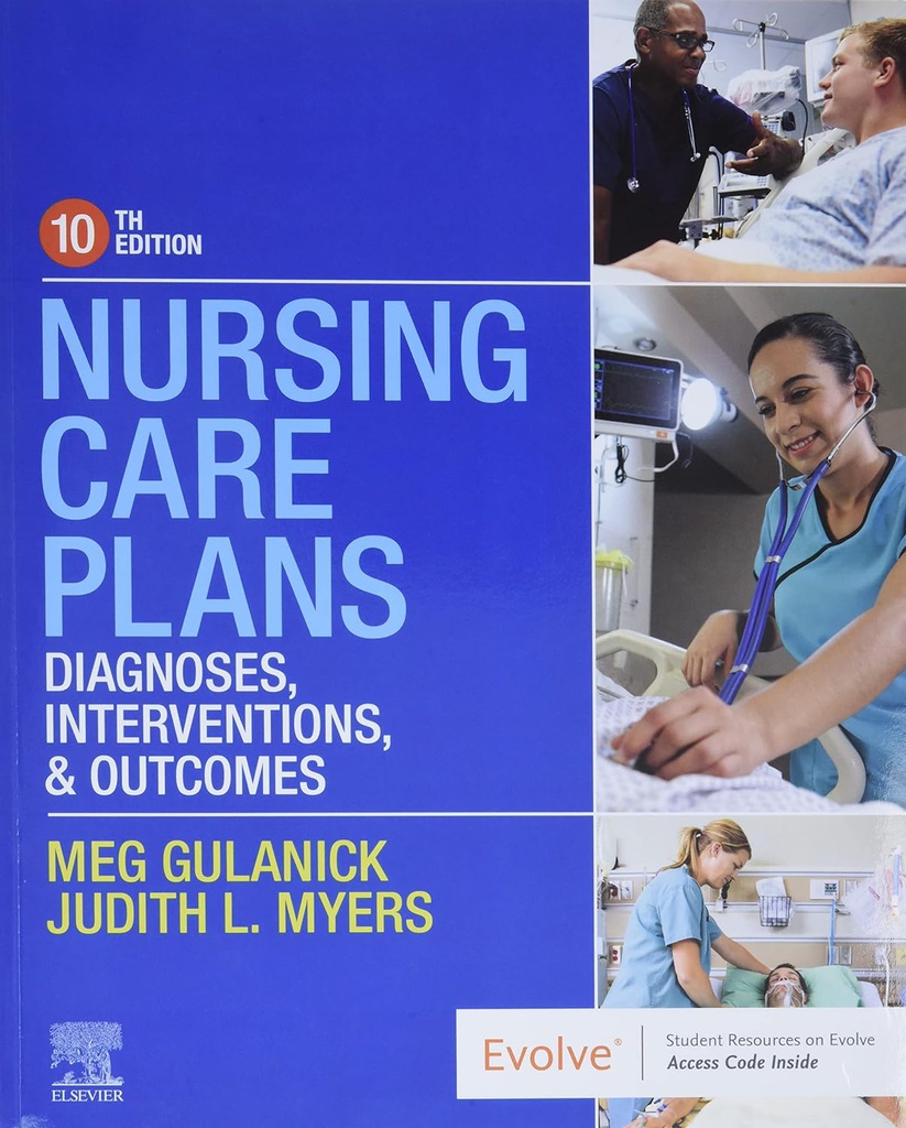 Nursing Care Plans: Diagnoses, Interventions, and Outcomes 10ed