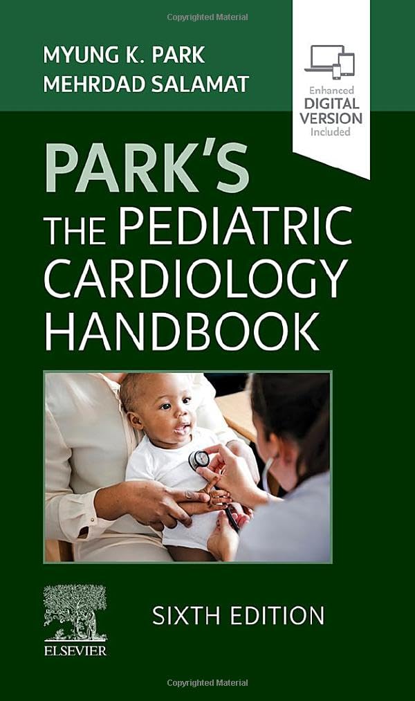 Park's The Pediatric Cardiology Handbook: 6ed