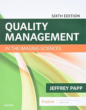 Quality Management in the Imaging Sciences: 6ed