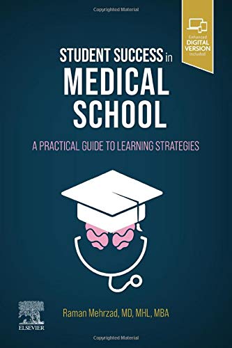 Student Success in Medical School: A Practical Guide to Learning Strategies 1ed