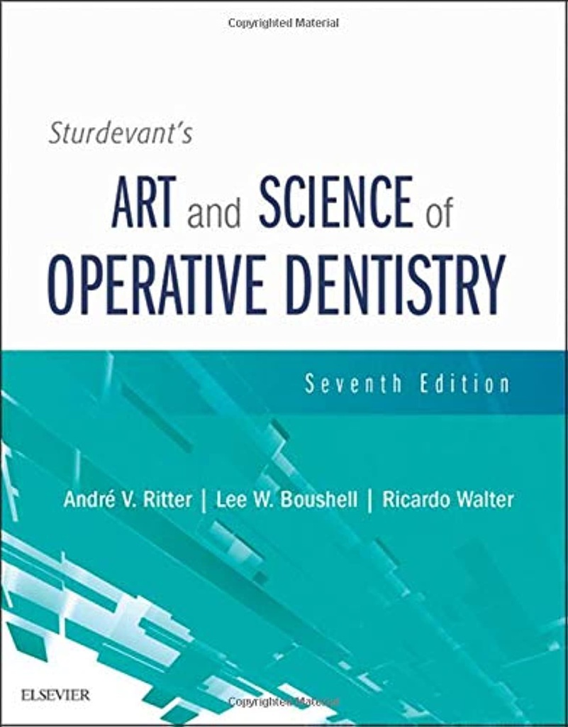 Sturdevant's Art and Science of Operative Dentistry: 7ed