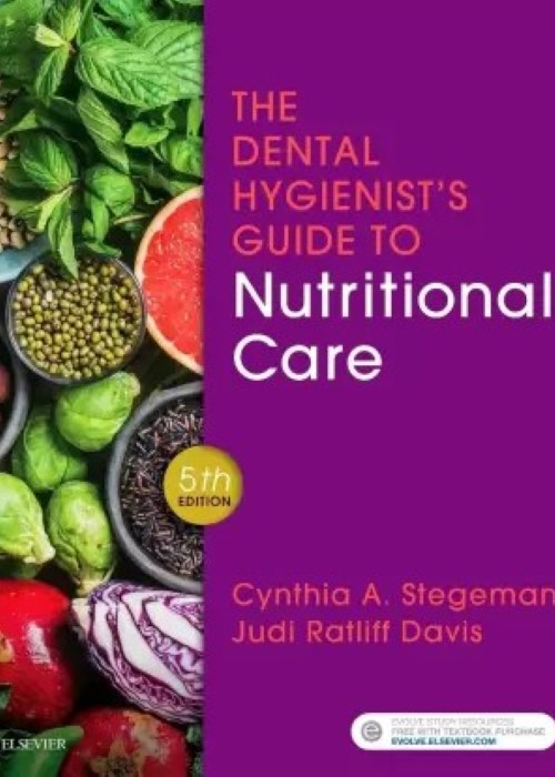 The Dental Hygienist's Guide to Nutritional Care: 5ed