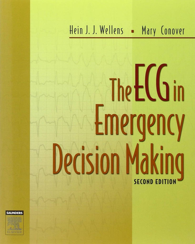 The ECG in Emergency Decision Making: 2ed