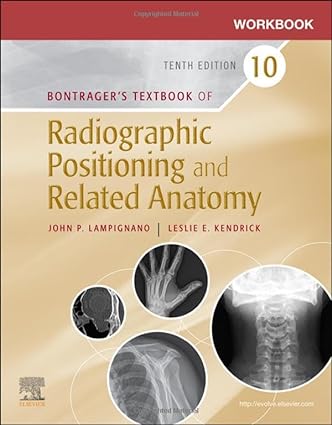 Workbook for Textbook of Radiographic Positioning and Related Anatomy: 10ed