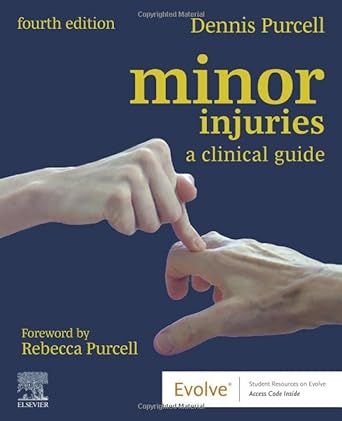 Minor Injuries: A Clinical Guide 4ed