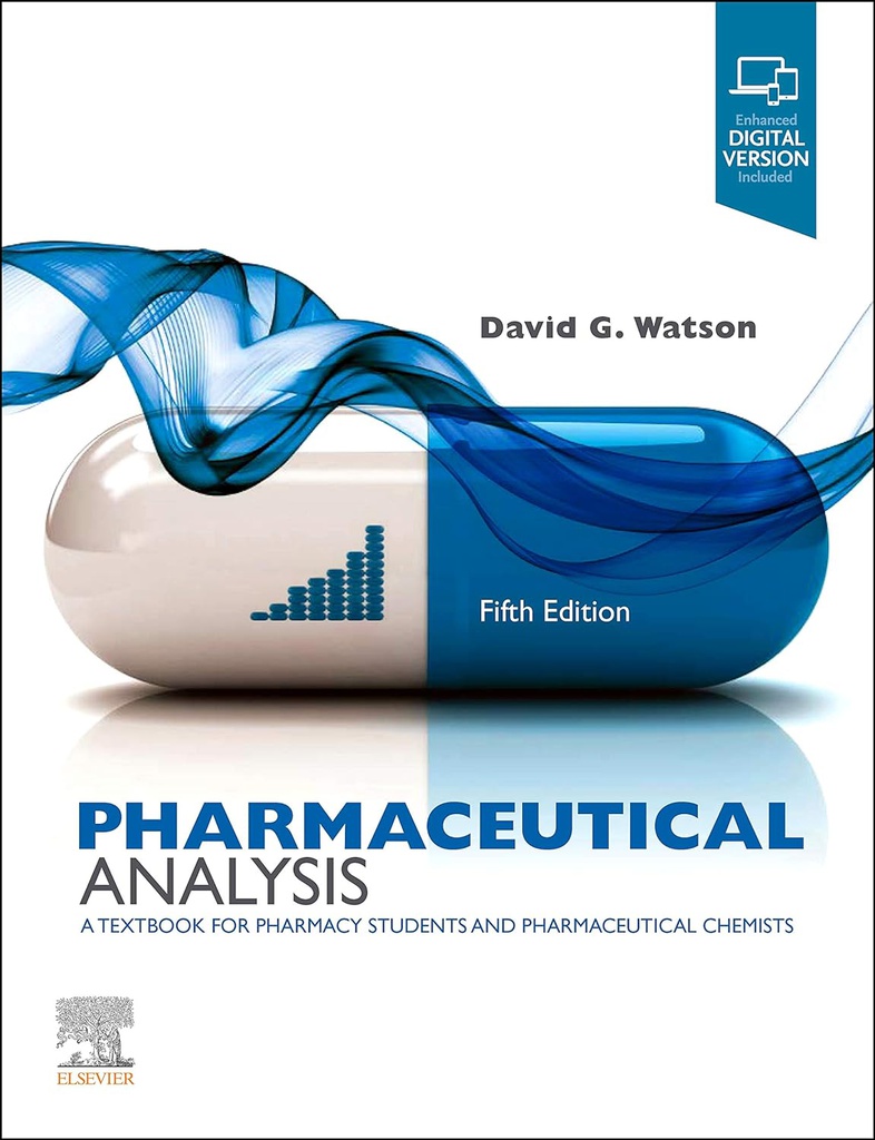 Pharmaceutical Analysis: A Textbook for Pharmacy Students and Pharmaceutical Chemists 5ed