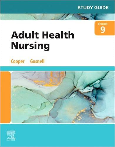 Study Guide for Adult Health Nursing: 9ed