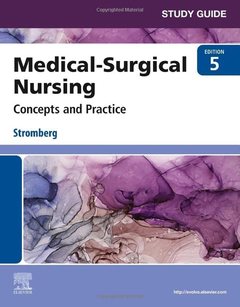 Study Guide for Medical-Surgical Nursing: Concepts and Practice 5ed