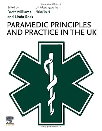 Paramedic Principles and Practice in the UK: 1ed