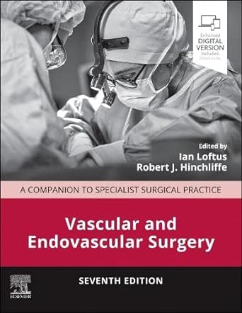 Vascular and Endovascular Surgery: A Companion to Specialist Surgical Practice 7ed