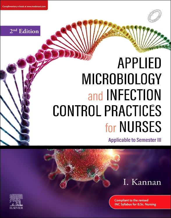 Applied Microbiology and Infection Control Practices for Nurses, 2/e