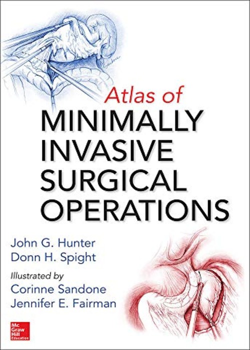 ATLAS OF MINIMALLY INVASIVE SURGICAL OPE