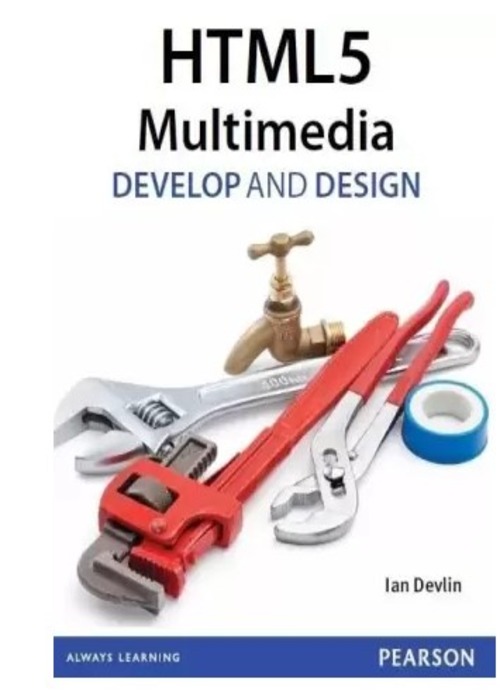 HTML5 Multimedia: Develop and Design