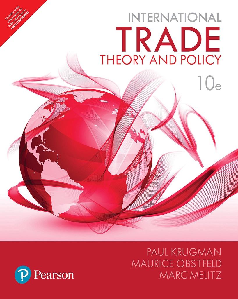 International Trade: Theory and Policy, 10/e