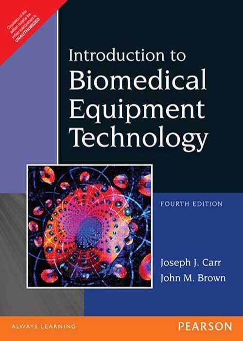 Introduction to Biomedical Equipment Technology, 4e 