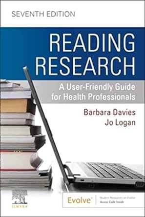 Reading Research: A User-Friendly Guide for Health Professionals 7ed