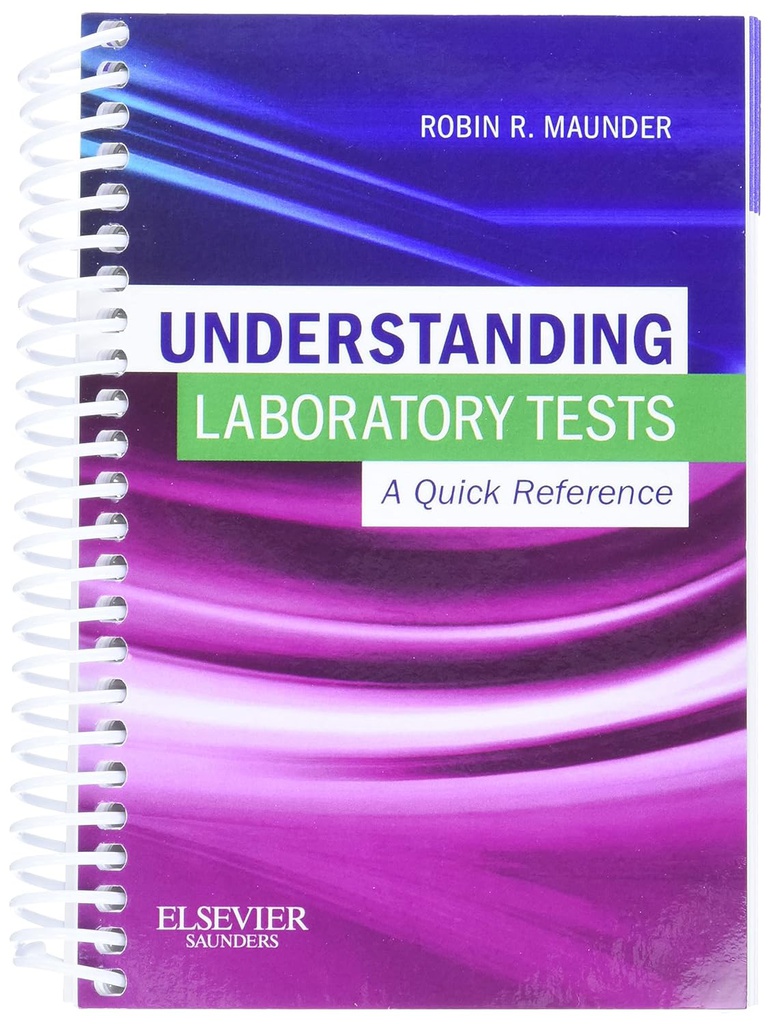 Understanding Laboratory Tests: A Quick Reference: 1ed