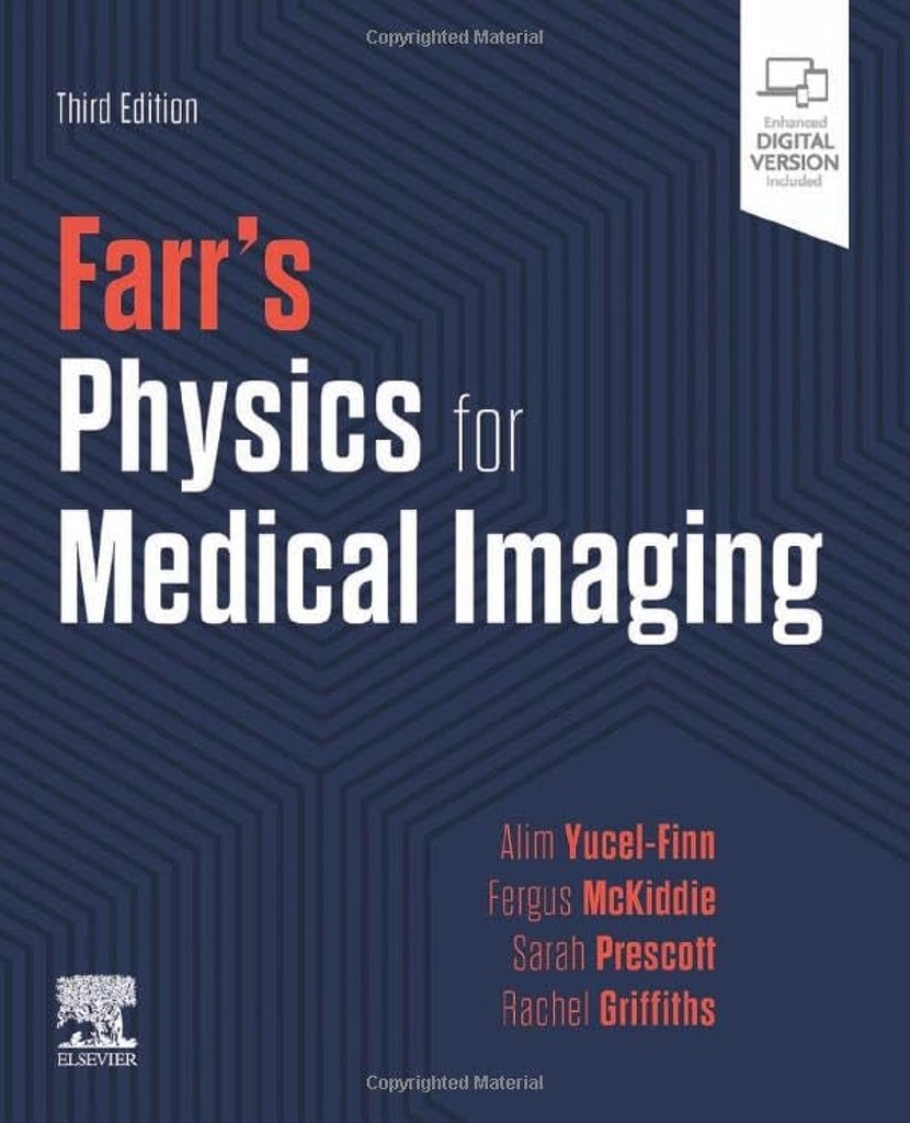 Farr's Physics for Medical Imaging: 3ed