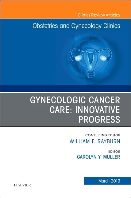 Gynecologic Cancer Care: Innovative Progress: 1ed