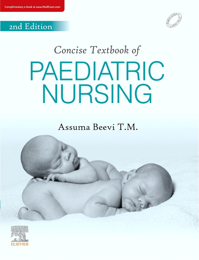 Concise Textbook of Paediatric Nursing, 2/e 