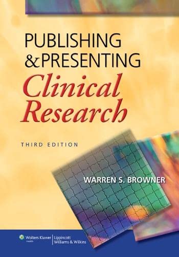 [B9788184738971] Publishing and Presenting Clincal Research ,3/e