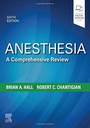 Anesthesia: A Comprehensive Review: 6ed