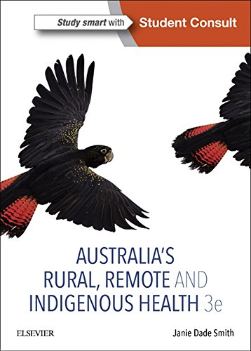 [B9780729542418] Australia's Rural, Remote and Indigenous Health: 3ed