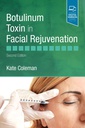 Botulinum Toxin in Facial Rejuvenation: 2ed