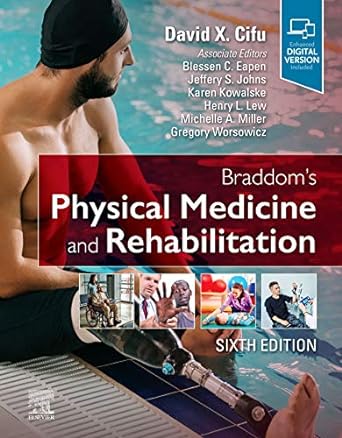 [B9780323625395] Braddom's Physical Medicine and Rehabilitation: 6ed