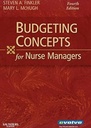 Budgeting Concepts for Nurse Managers: 4ed