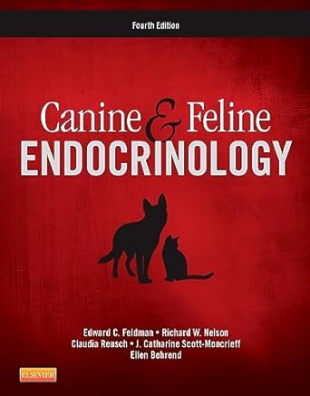 [B9781455744565] Canine and Feline Endocrinology: 4ed