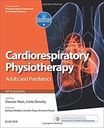 Cardiorespiratory Physiotherapy: Adults and Paediatrics: formerly Physiotherapy for Respiratory and Cardiac Problems 5ed