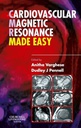 Cardiovascular Magnetic Resonance Made Easy: 1ed